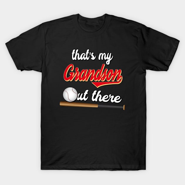 That's My Grandson Out There proud grandma baseball granny T-Shirt by Marcekdesign